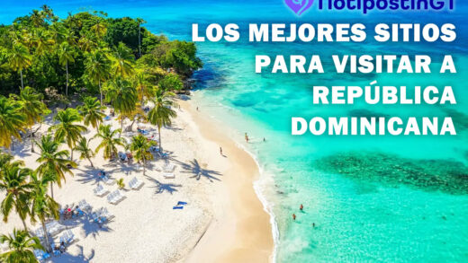 Los mejores sitios para visitar a República Dominicana